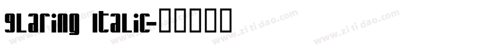 Glaring Italic字体转换